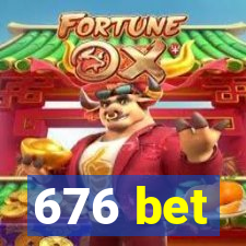 676 bet