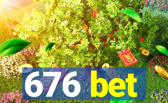 676 bet