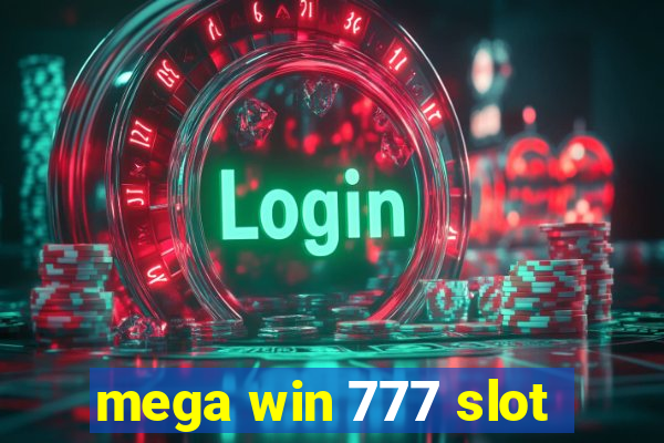 mega win 777 slot