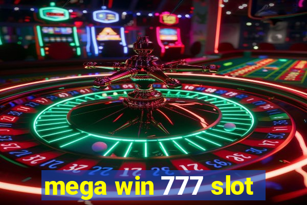 mega win 777 slot