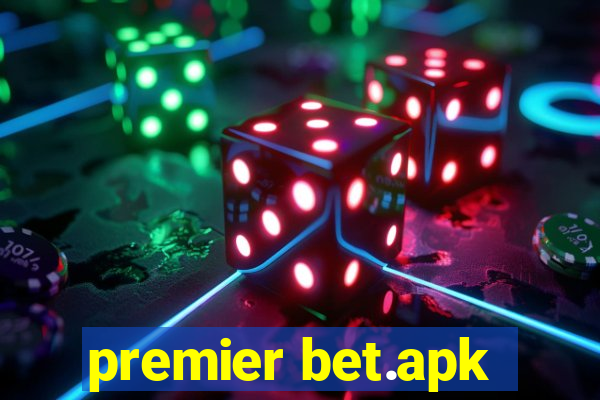 premier bet.apk