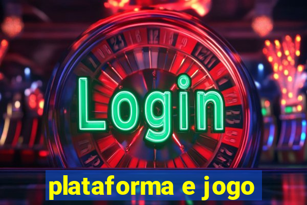 plataforma e jogo