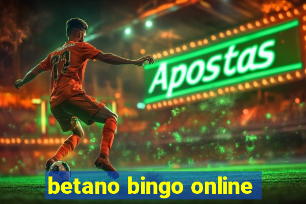 betano bingo online