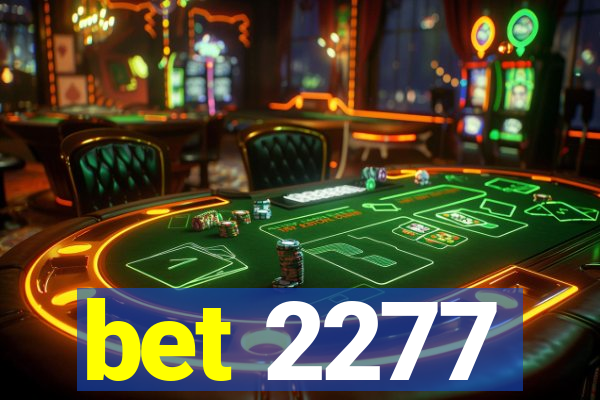 bet 2277