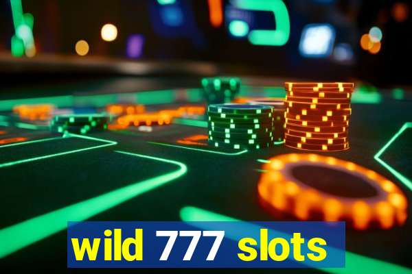 wild 777 slots