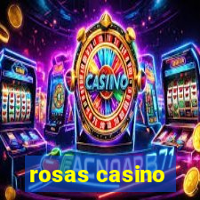 rosas casino