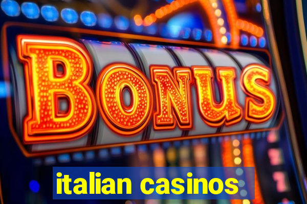 italian casinos