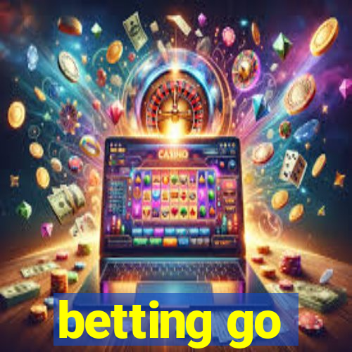 betting go