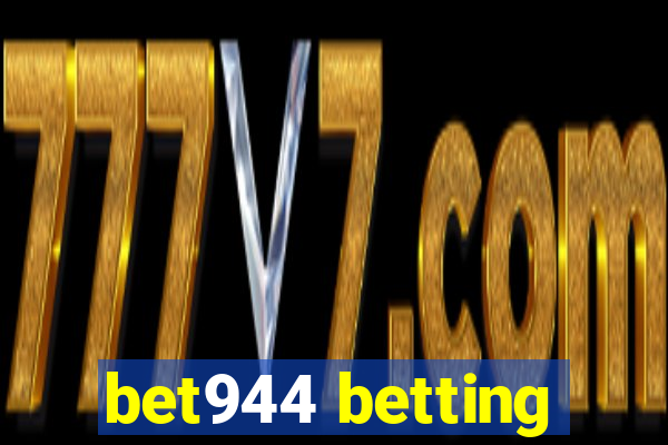 bet944 betting