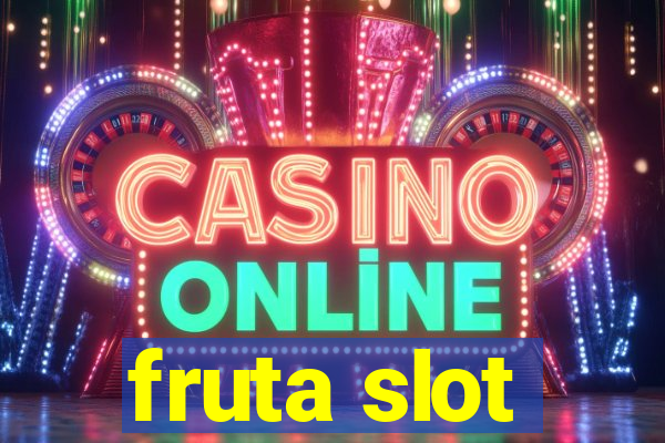 fruta slot