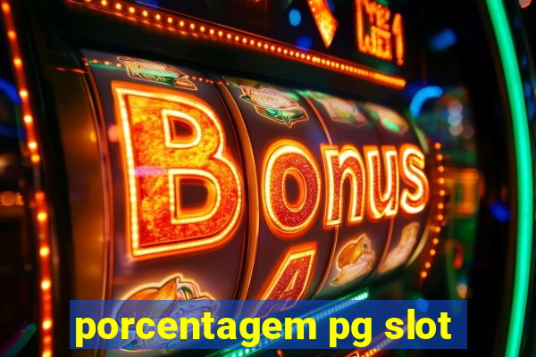 porcentagem pg slot