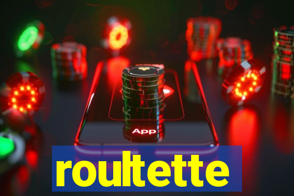 roultette