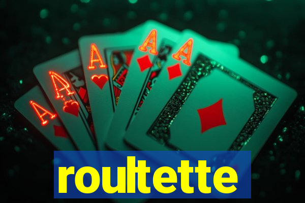 roultette