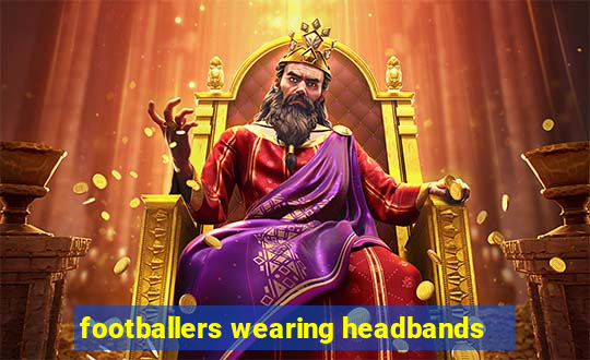 footballers wearing headbands