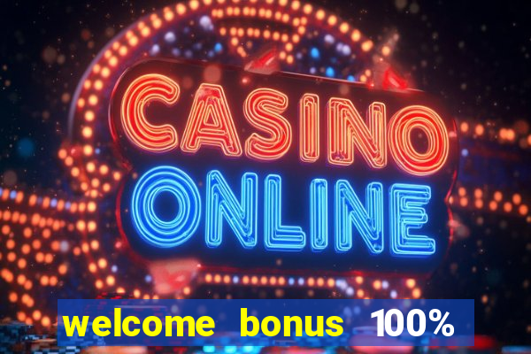 welcome bonus 100% slot malaysia