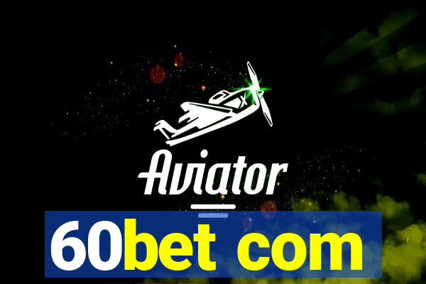 60bet com