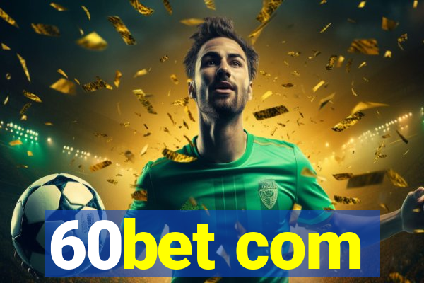 60bet com