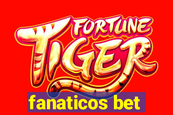 fanaticos bet