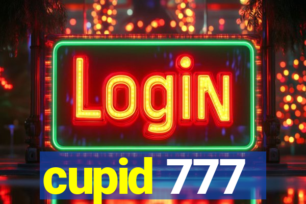 cupid 777