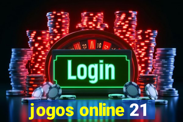 jogos online 21