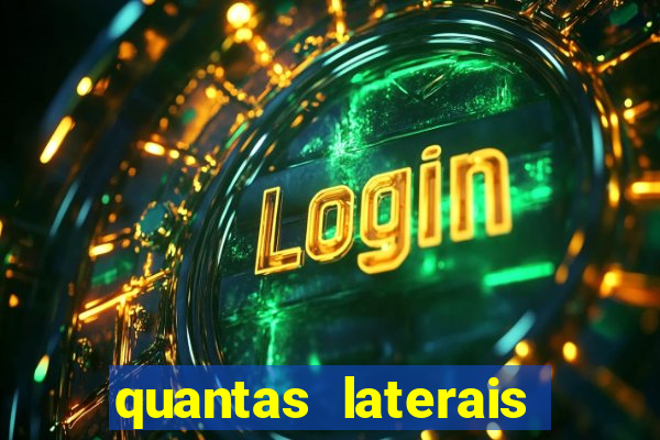 quantas laterais sai em um jogo