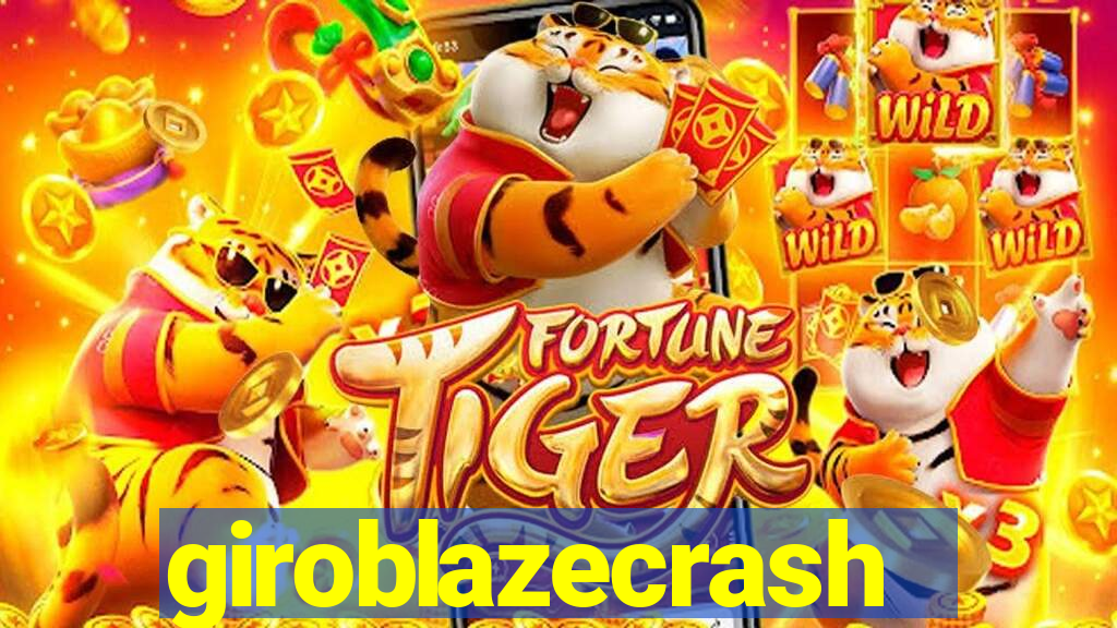 giroblazecrash