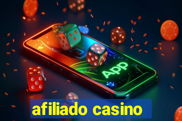 afiliado casino