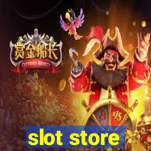 slot store