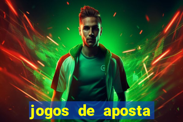 jogos de aposta para ganhar dinheiro