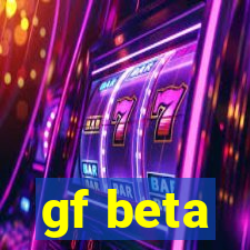 gf beta