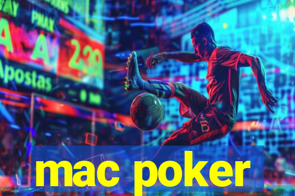 mac poker