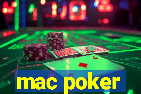 mac poker