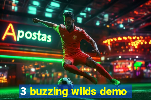 3 buzzing wilds demo