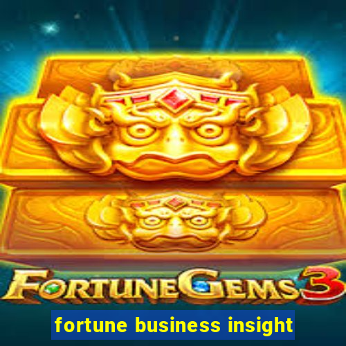 fortune business insight