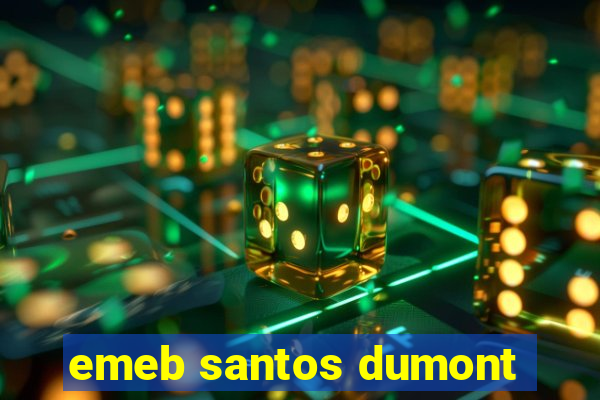 emeb santos dumont