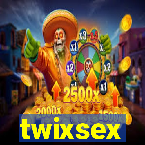 twixsex