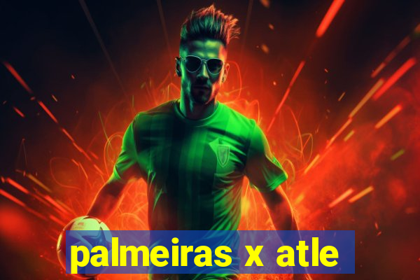 palmeiras x atle