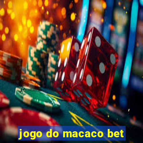 jogo do macaco bet