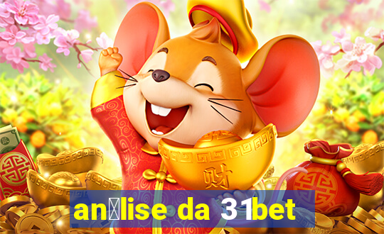 an谩lise da 31bet