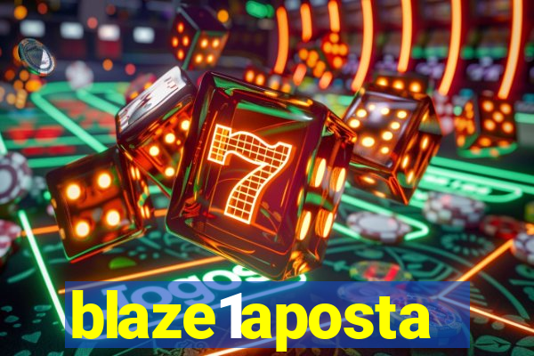 blaze1aposta