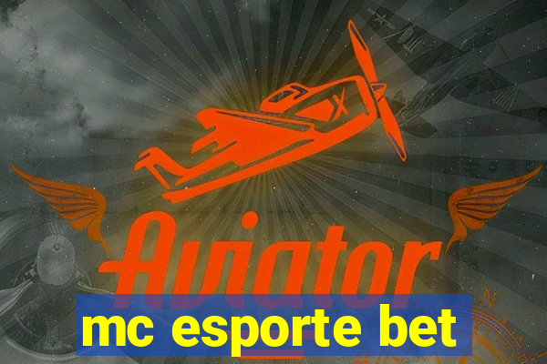 mc esporte bet