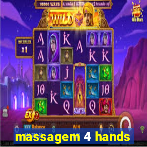 massagem 4 hands