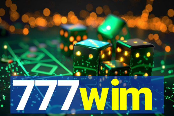 777wim