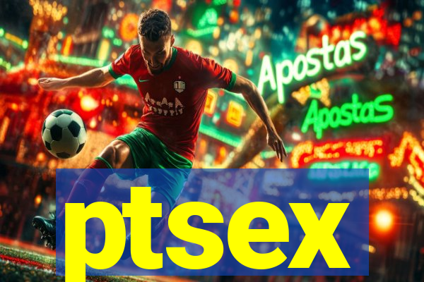 ptsex