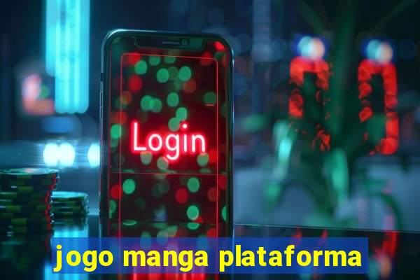 jogo manga plataforma