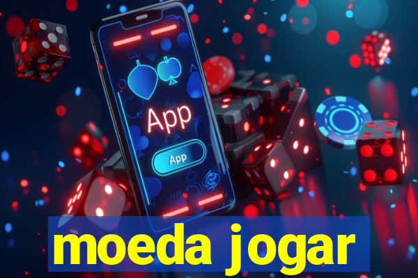 moeda jogar