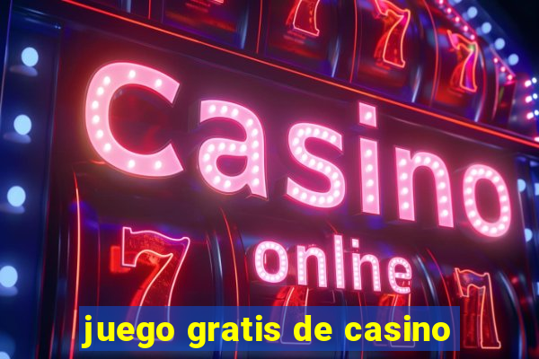 juego gratis de casino