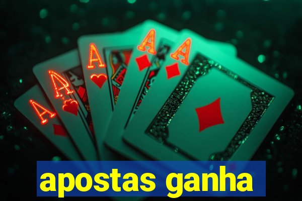 apostas ganha