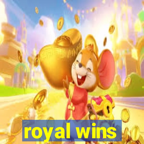 royal wins