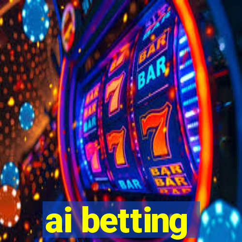 ai betting